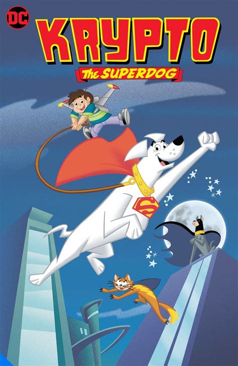Krypto the Superdog .